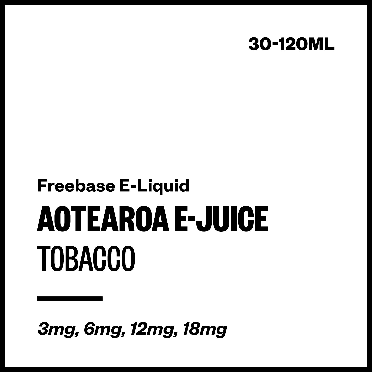 aej-tobacco-freebase-with-nicotine.jpg Aotearoa E-Juice - Tobacco (Freebase E-Liquid) - 120ml / 12mg - Image 1