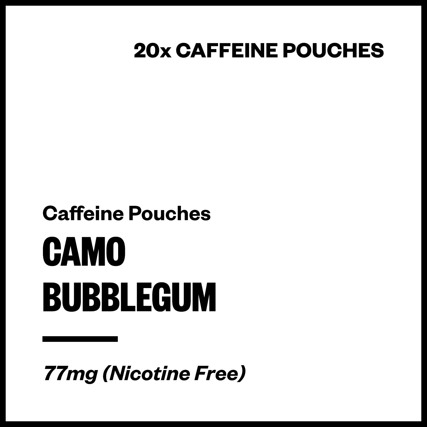 camo-bubblegum-caffeine-pouches.jpg Camo - Bubblegum (Caffeine Pouches) - Image 1