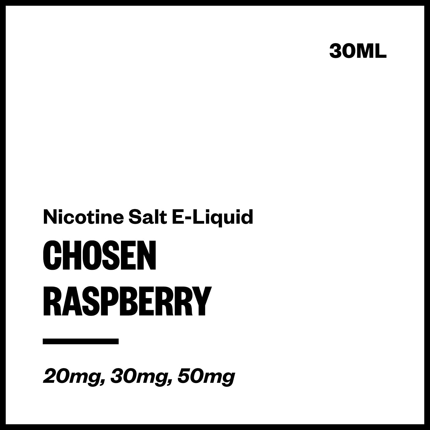chosen-salts-raspberry_c44aec16-4301-4b0f-8389-01300473d6ac.jpg Chosen - Raspberry (Nic Salt E-Liquid 30ml) - Image 1
