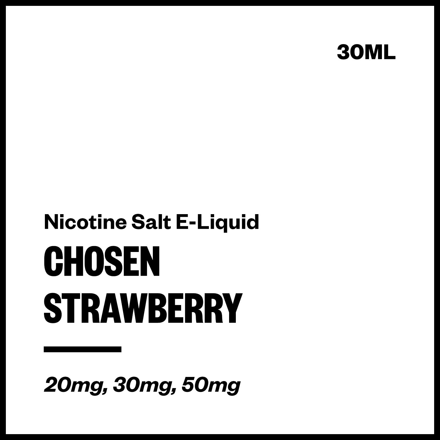 chosen-salts-strawberry_575798a4-af91-48ae-880a-5bc24e0cb609.jpg Chosen - Strawberry (Nic Salt E-Liquid 30ml) - Image 1