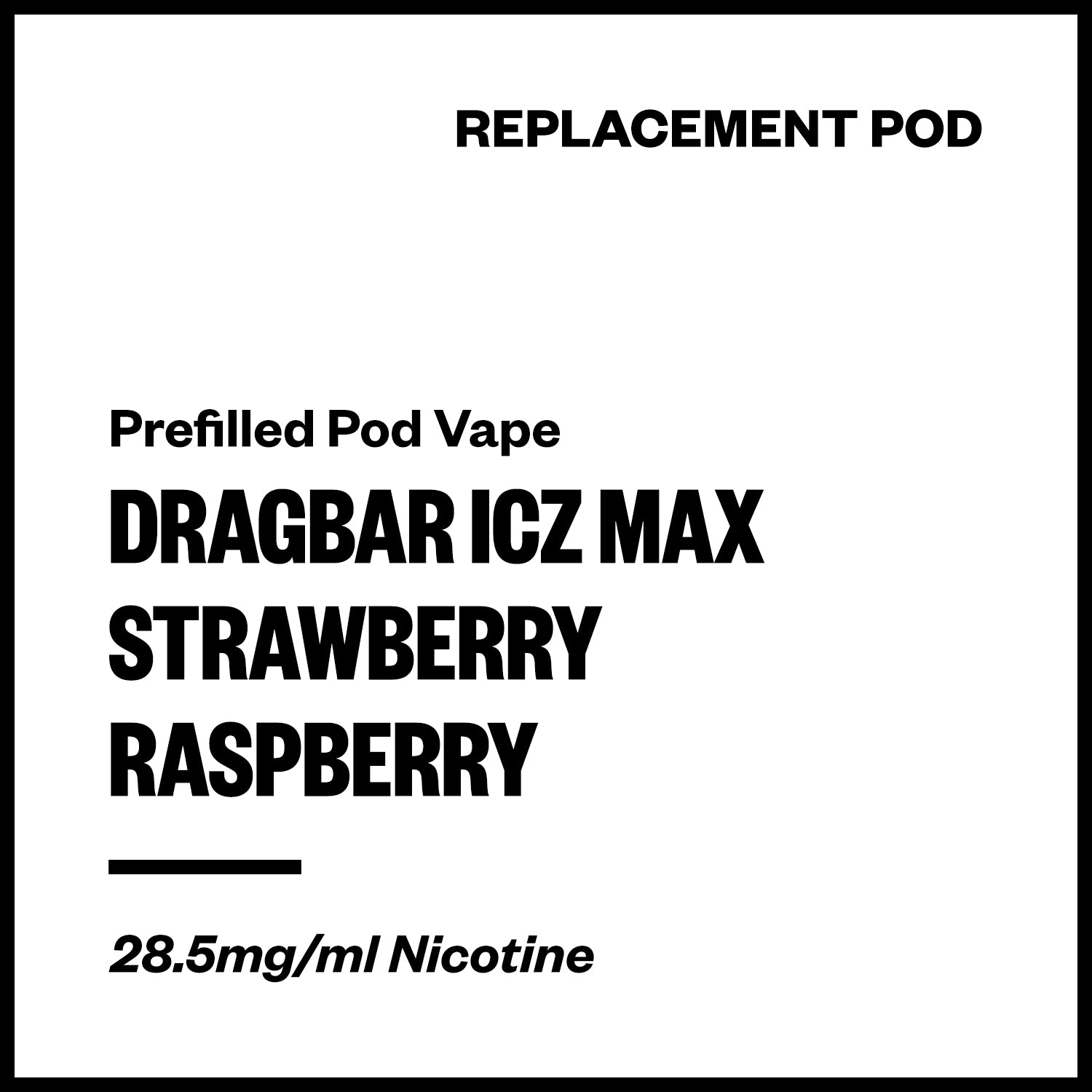 dragbar-icz-max-pod-strawberry-raspberry.jpg Dragbar ICZ Max - Strawberry Raspberry (Replacement Pod) - Image 1