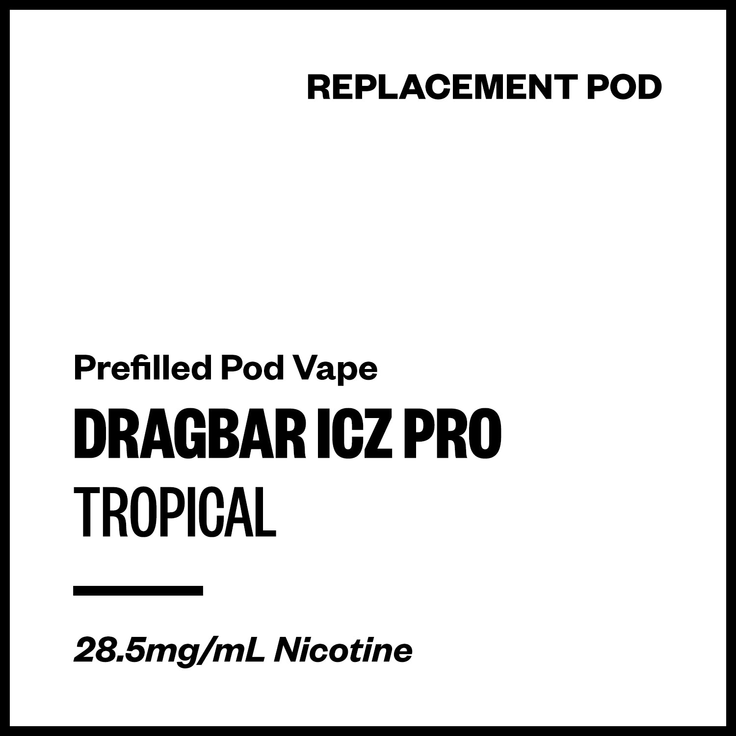 dragbar-icz-pro-pod-tropical.jpg Dragbar ICZ Pro - Tropical (Replacement Pod) - Image 1