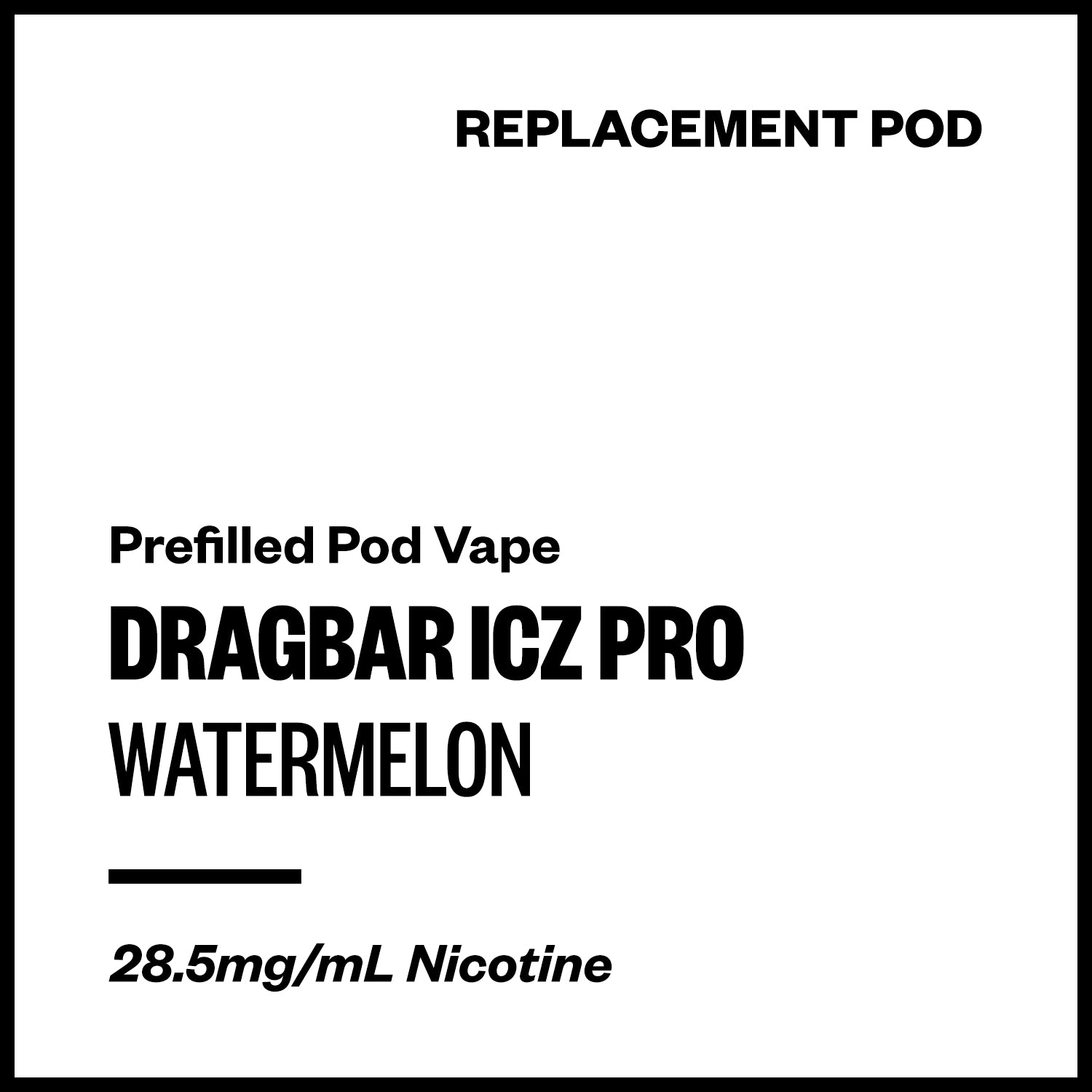 dragbar-icz-pro-pod-watermelon.jpg Dragbar ICZ Pro - Watermelon (Replacement Pod) - Image 1