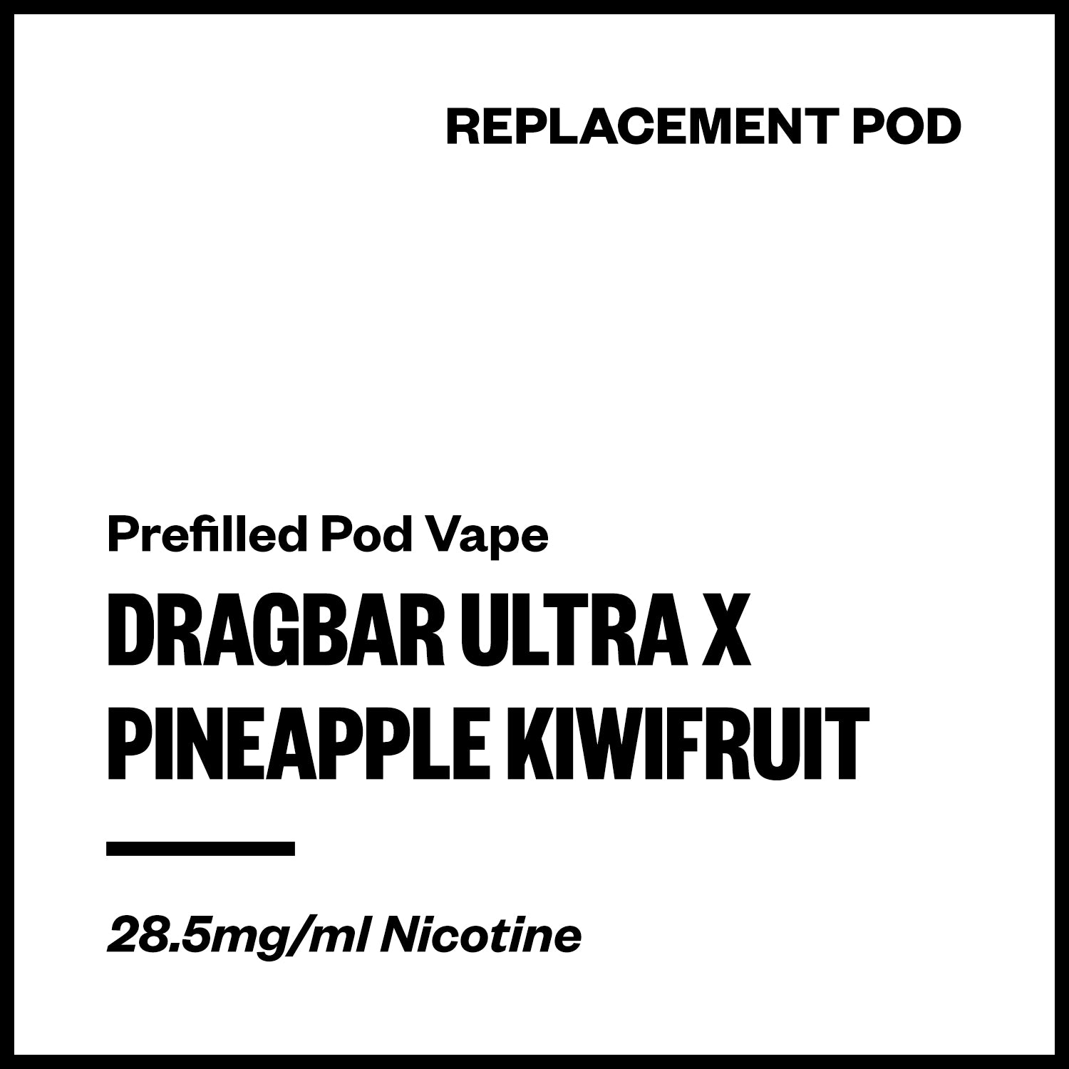 dragbar-ultra-x-pod-pineapple-kiwifruit.jpg Dragbar Ultra X - Pineapple Kiwifruit (Replacement Pod) - Image 1