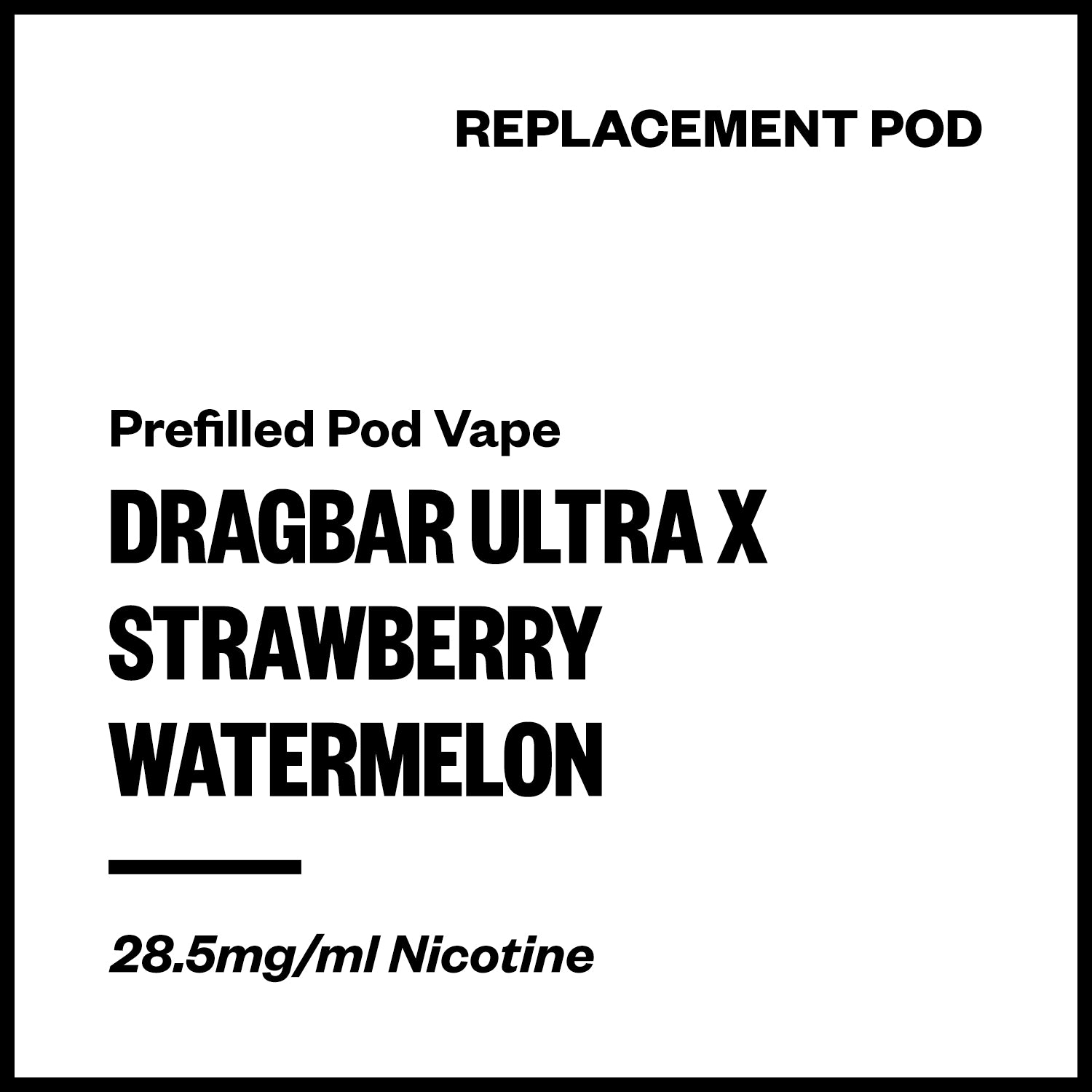 dragbar-ultra-x-pod-strawberry-watermelon.jpg Dragbar Ultra X - Strawberry Watermelon (Replacement Pod) - Image 1