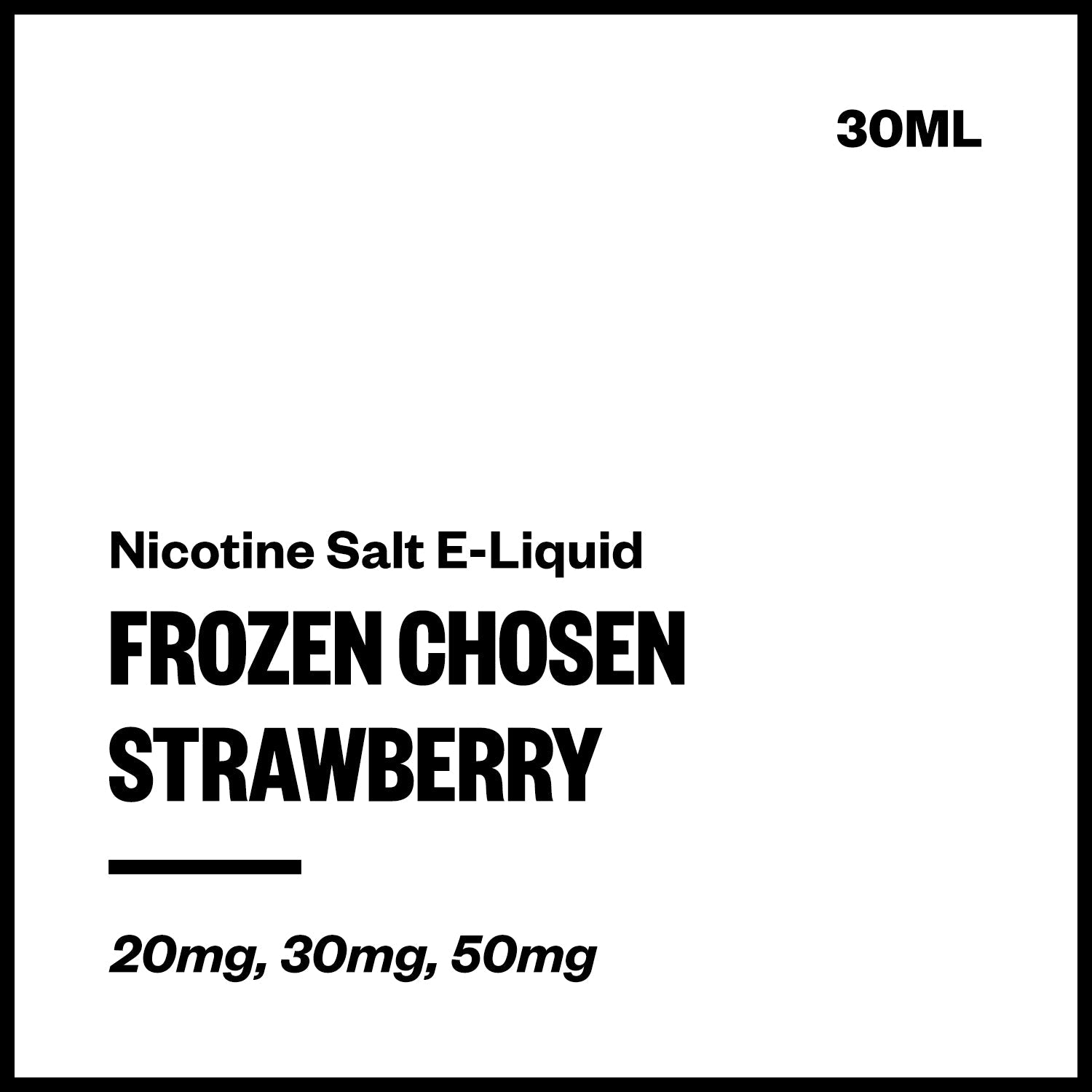 frozen-chosen-salts-strawberry_b3095bd8-7c74-4ec5-baa8-688deb5e6b64.jpg Frozen Chosen - Strawberry (Nic Salt E-Liquid 30ml) - Image 1