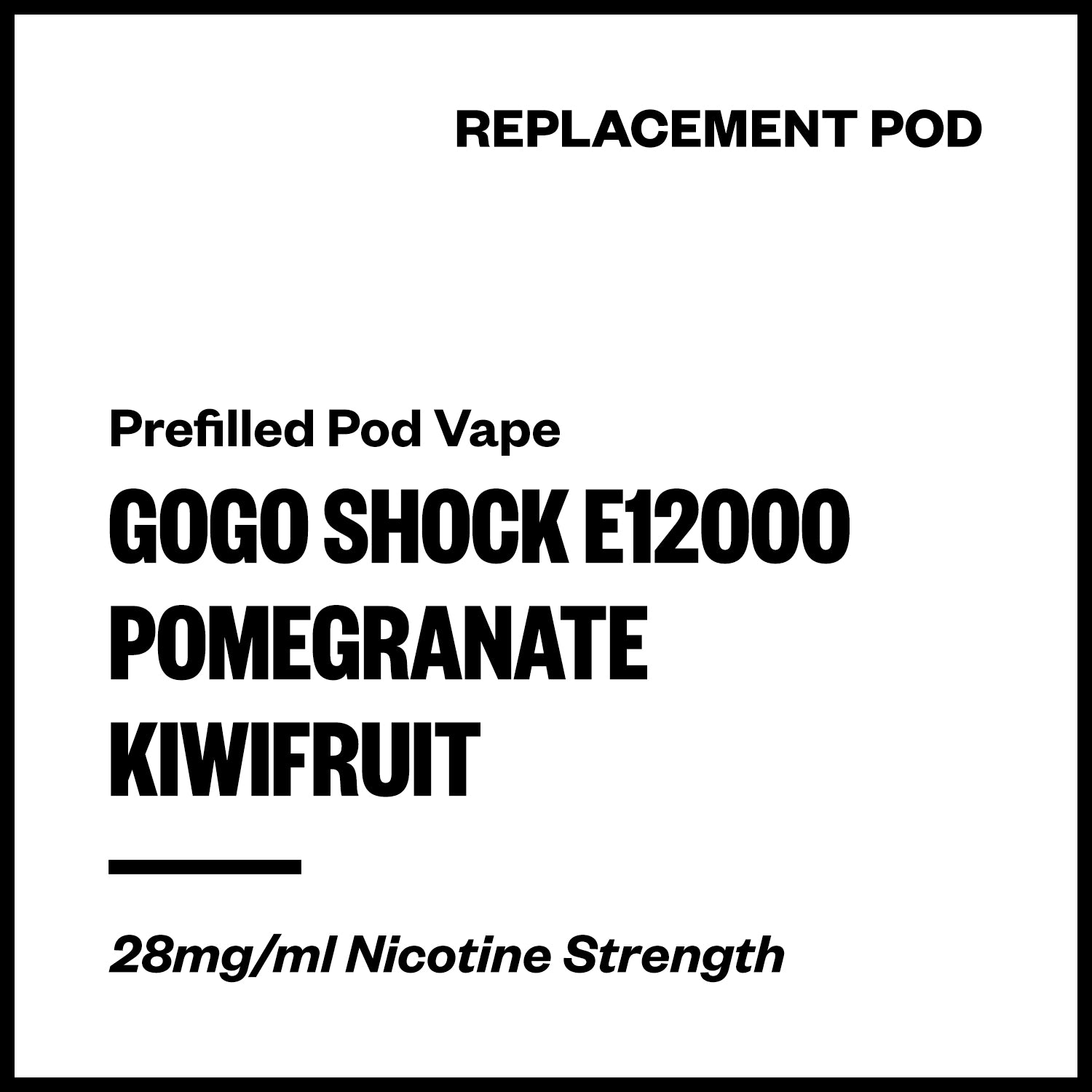 gogo-shock-e12000-pod-pomegranate-kiwifruit.jpg GoGo Shock E12000 - Pomegranate Kiwifruit (Replacement Pod) - Image 1
