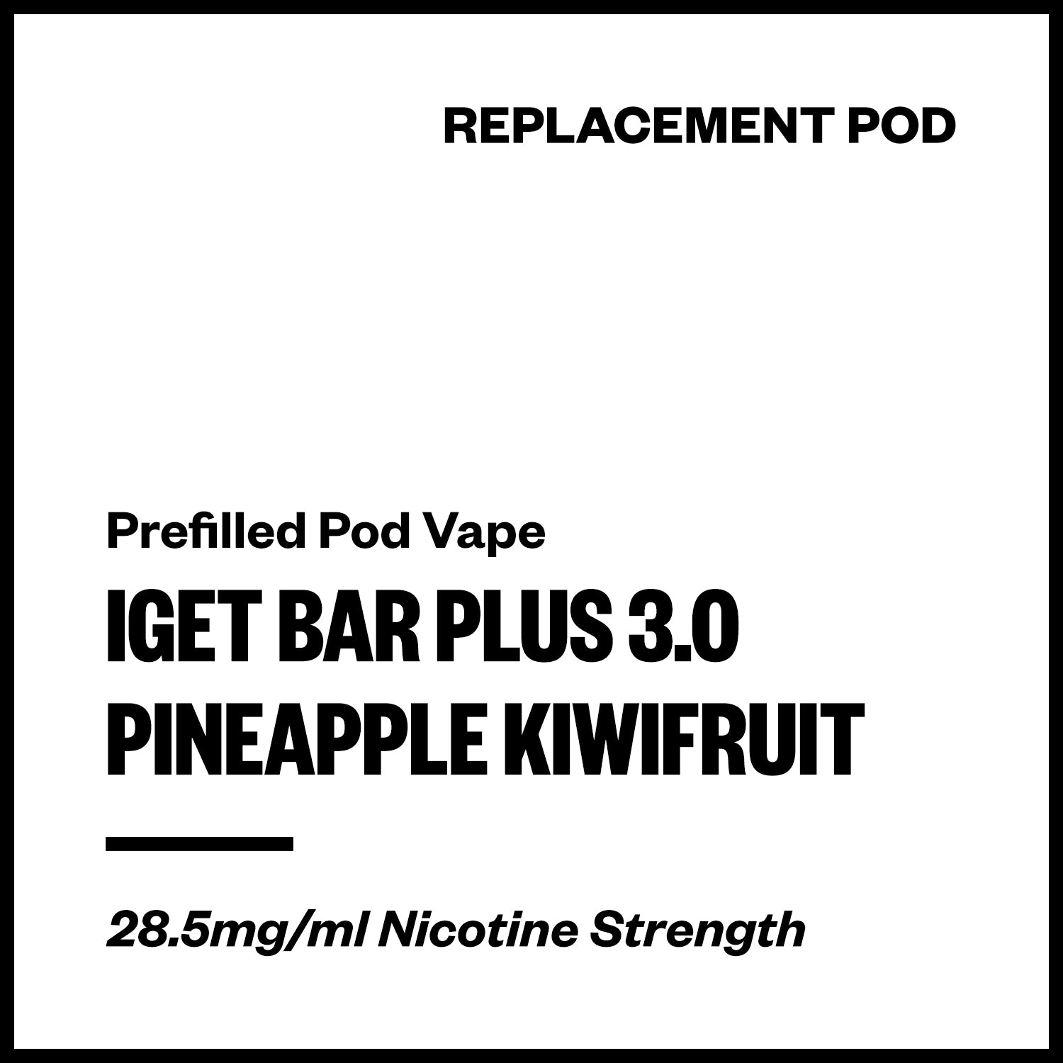 iget-bar-plus-3-pod-pineapple-kiwifruit.jpg IGET Bar Plus 3.0 - Pineapple Kiwifruit (Replacement Pod) - Image 1