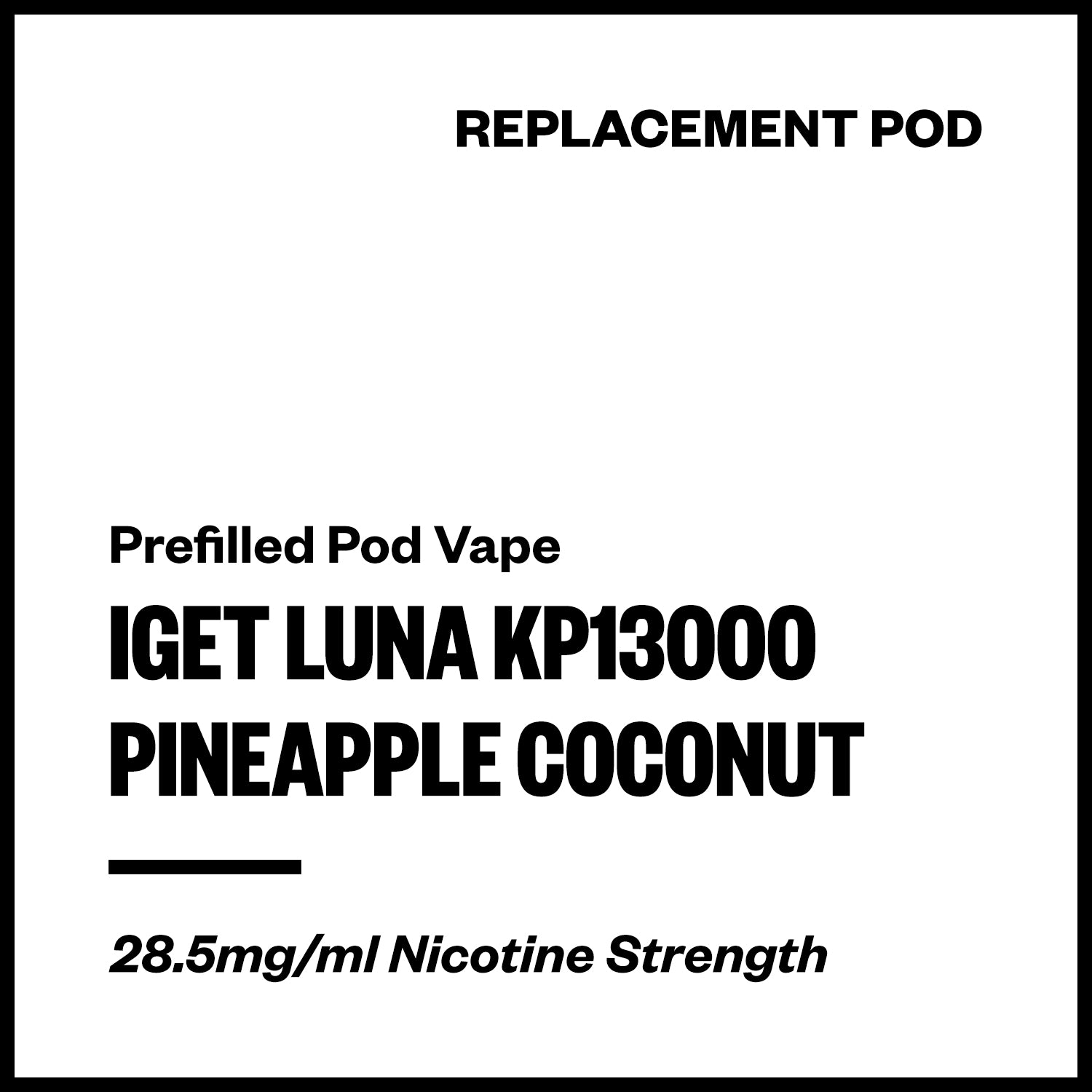 iget-luna-kp13000-pod-pineapple-coconut.jpg IGET Luna KP13000 - Pineapple Coconut (Replacement Pod) - Image 1
