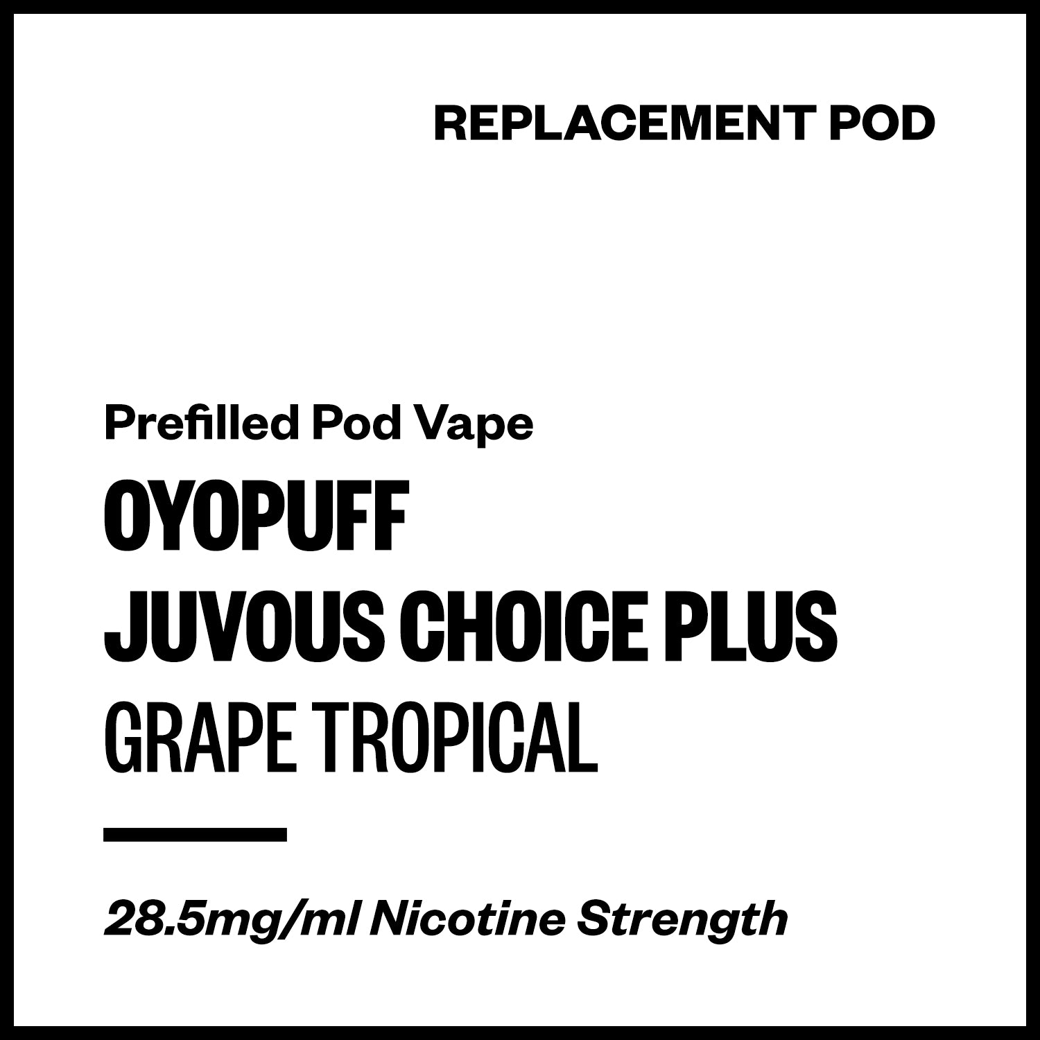 juvous-choice-plus-pod-grape-tropical.jpg Oyopuff Juvous Choice Plus - Grape Tropical (Replacement Pod) - Image 1