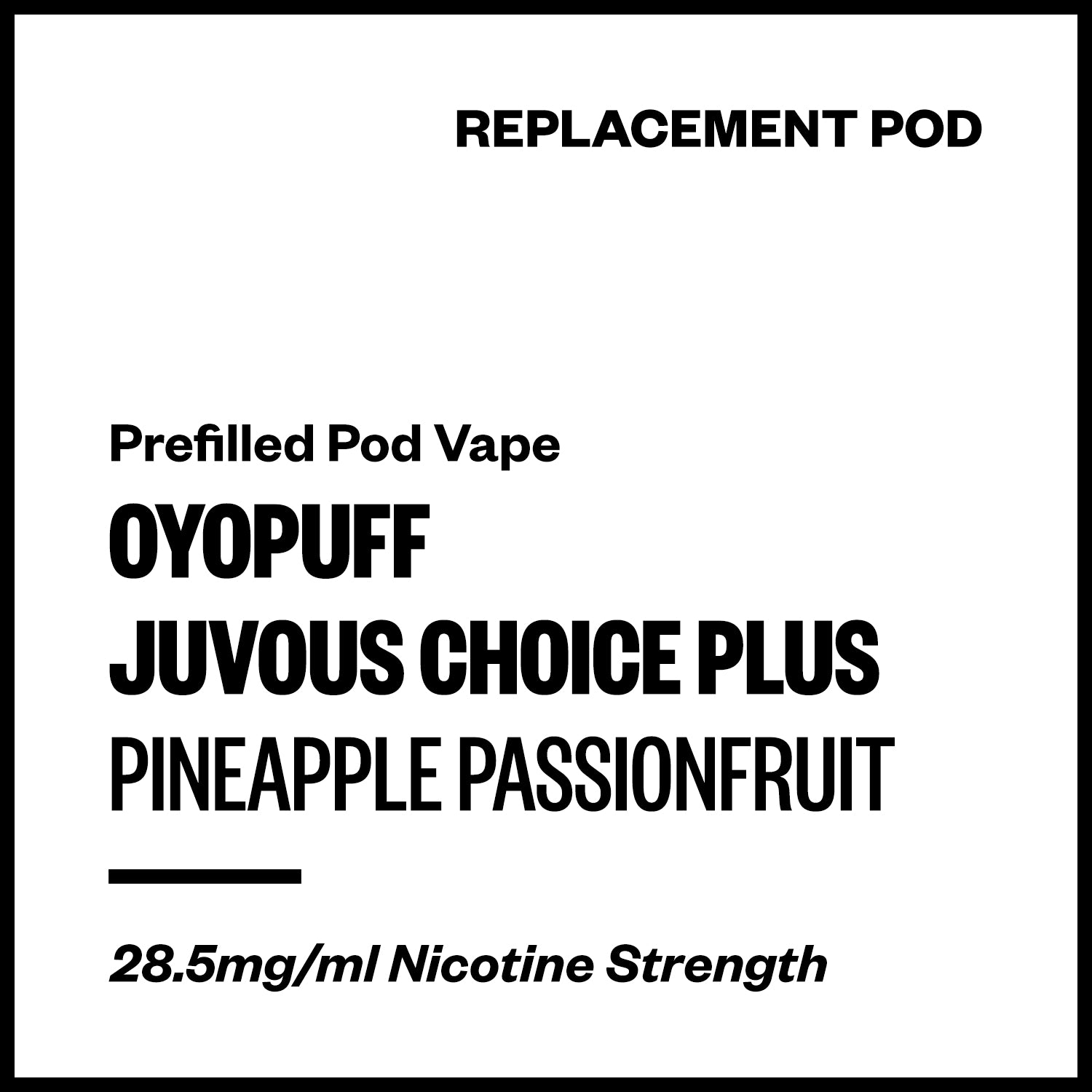 juvous-choice-plus-pod-pineapple-passionfruit.jpg Oyopuff Juvous Choice Plus - Pineapple Passionfruit (Replacement Pod) - Image 1
