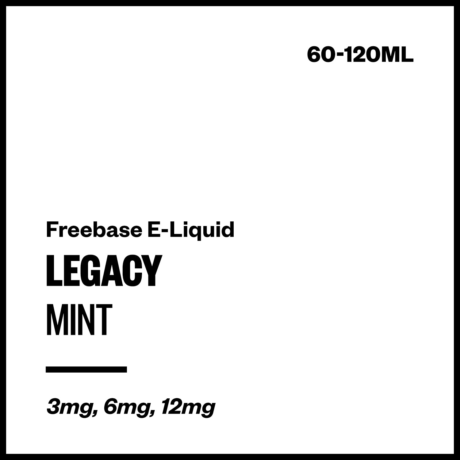 legacy-mint-freebase-with-nicotine.jpg Legacy - Mint (Freebase E-Liquid) - 120ml / 12mg/mL Nicotine Content - Image 1