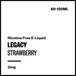 Legacy - Strawberry (Nicotine Free E-Liquid)