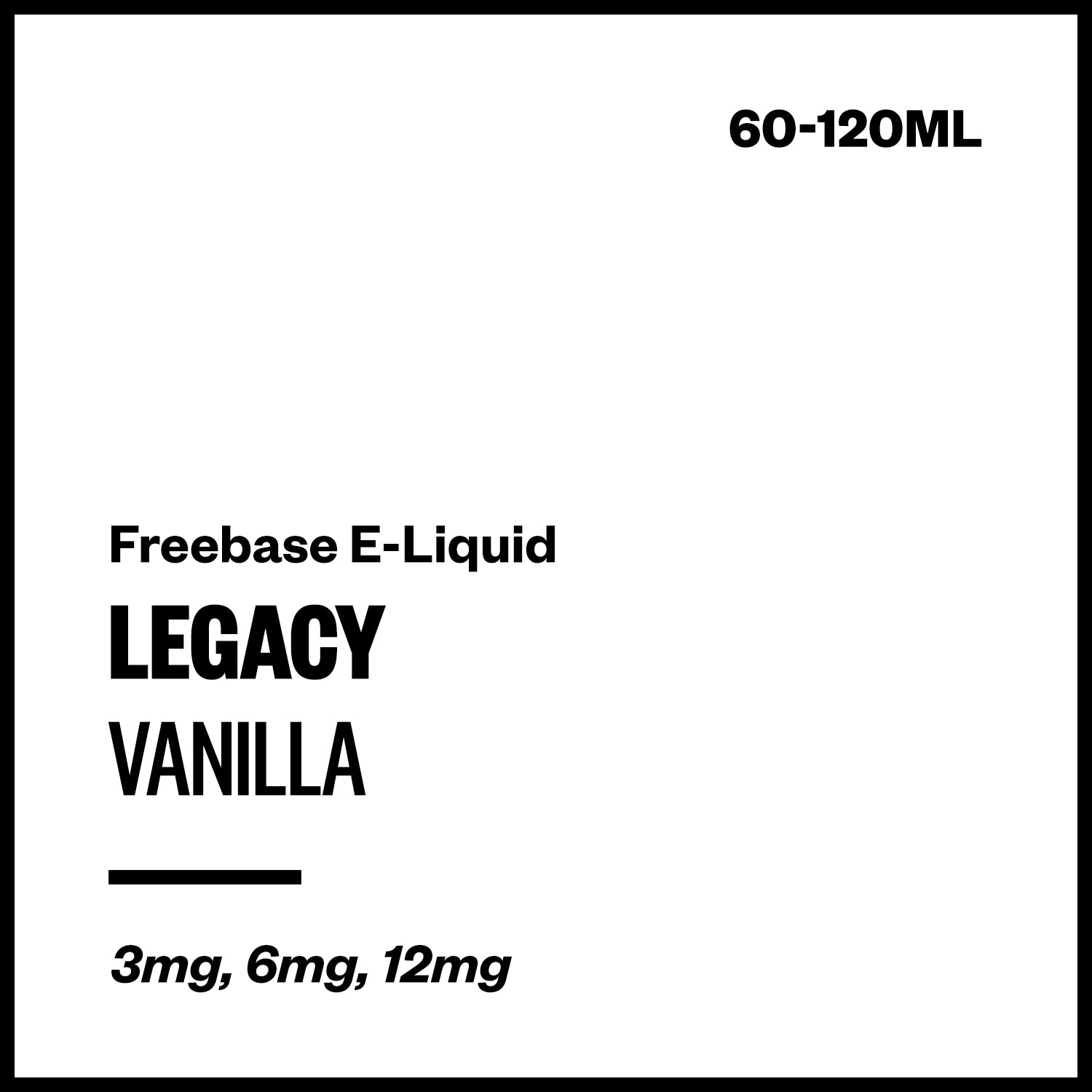 legacy-vanilla-freebase-with-nicotine.jpg Legacy - Vanilla (Freebase E-Liquid) - 120ml / 3mg/mL Nicotine Content - Image 1