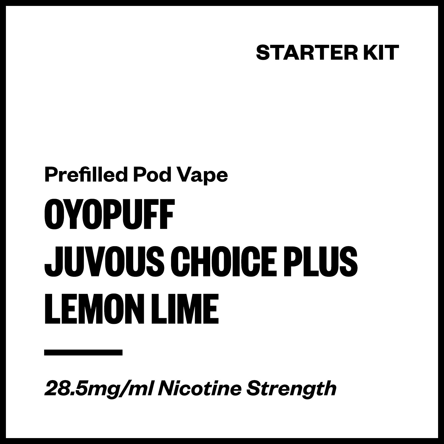 oyopuff-juvous-choice-plus-kit-lemon-lime.jpg Oyopuff Juvous Choice Plus - Lemon Lime (Starter Kit) - Image 1