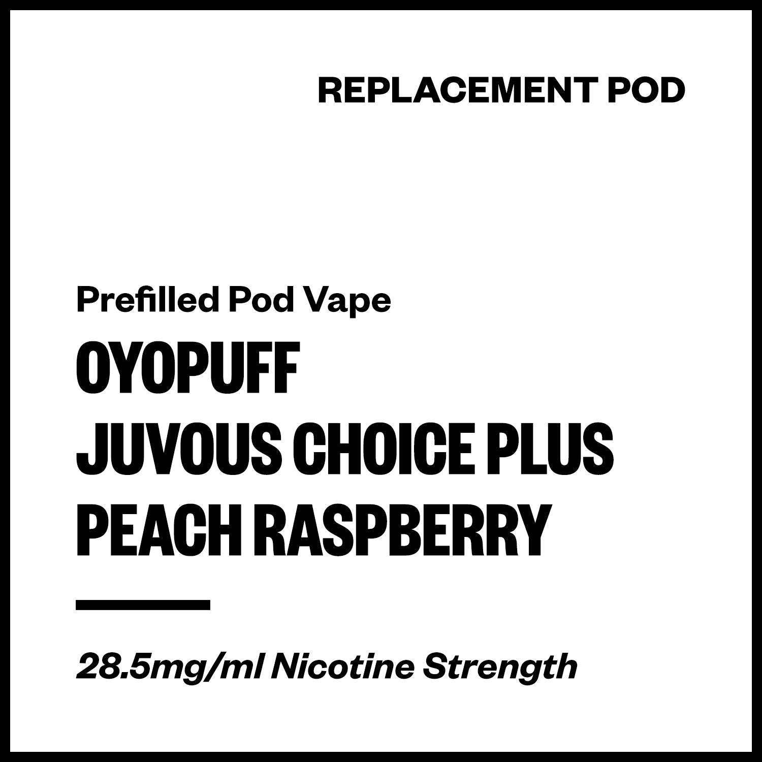 oyopuff-juvous-choice-plus-pod-peach-raspberry.jpg Oyopuff Juvous Choice Plus - Peach Raspberry (Replacement Pod) - Image 1
