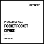 Pocket Rocket Prefilled Pod Vape (Battery Only)