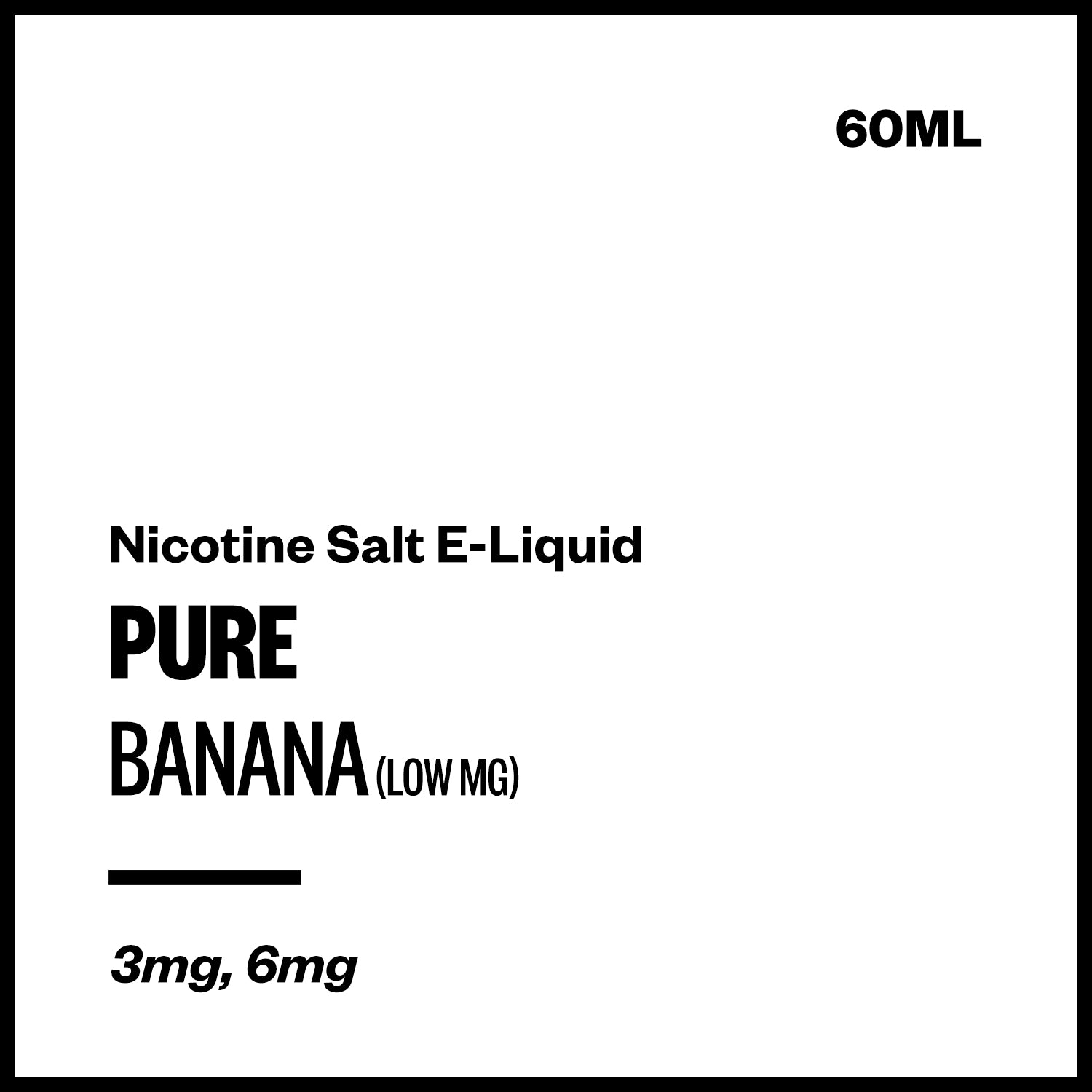 pure-banana-low-mg-salts.jpg Pure - Banana (Low MG Nic Salt E-Liquid 60ml) - Image 1
