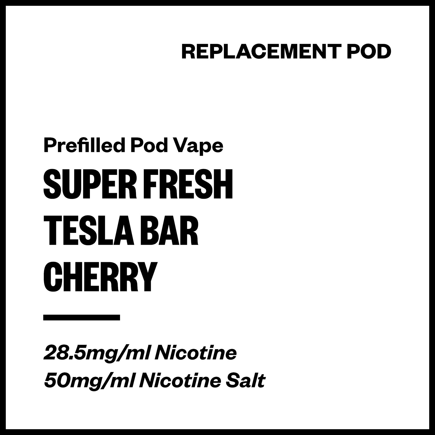 super-flesh-tesla-bar-prefilled-pod-cherry.jpg Super Fresh Tesla Bar - Cherry (Replacement Pod) - Image 1