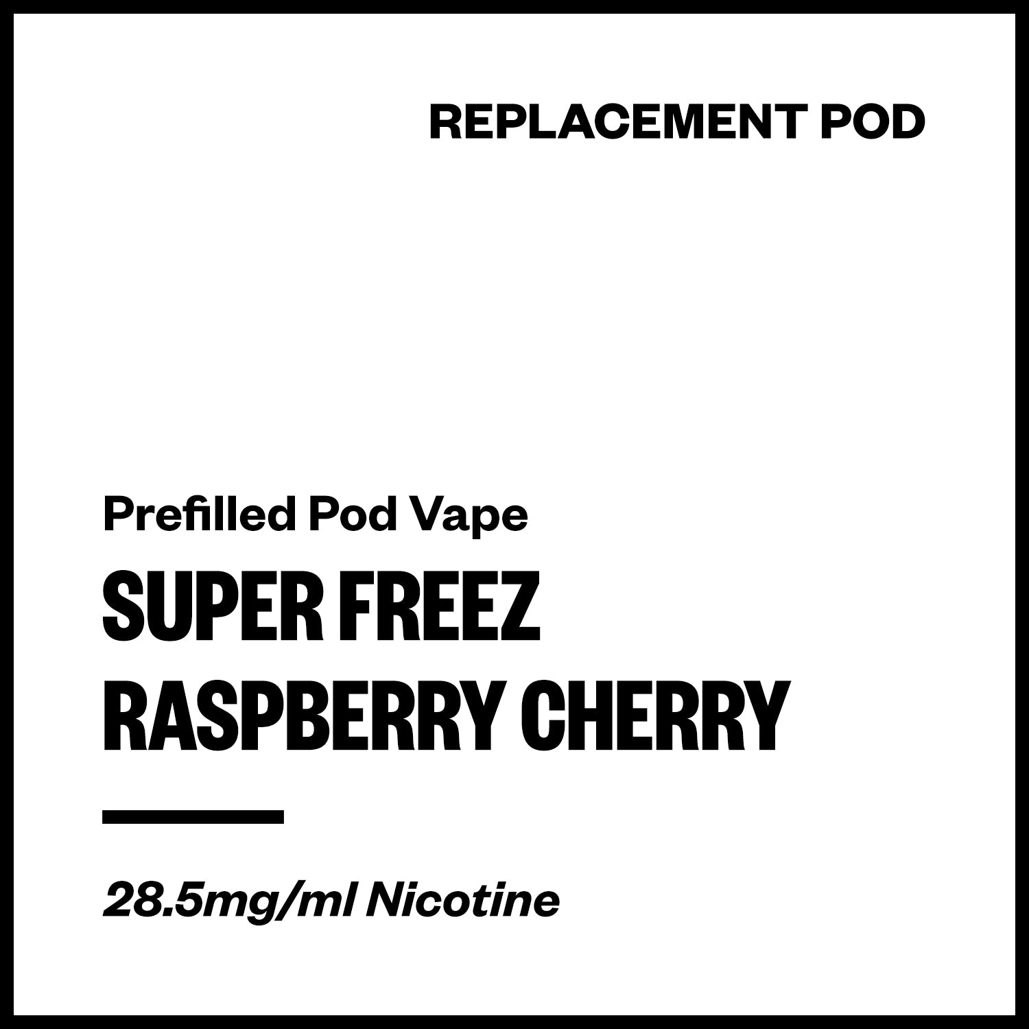 super-freez-prefilled-pod-raspberry-cherry.jpg Super Freez Tesla Bar - Raspberry Cherry (Replacement Pod) - Image 1