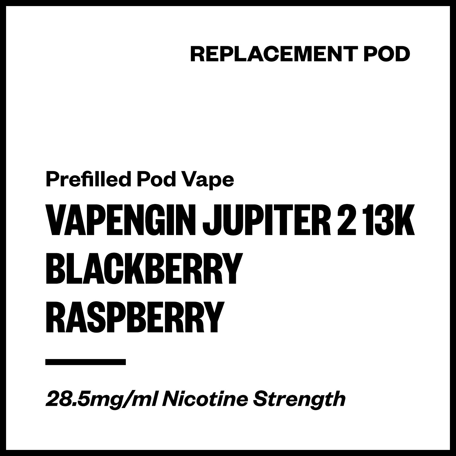 vapengin-jupiter-2-13k-pod-blackberry-raspberry.jpg Vapengin Jupiter 2 - Blackberry Raspberry (13,000 Puffs Replacement Pod) - Image 1