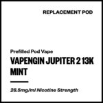 Vapengin Jupiter 2 - Mint (13,000 Puffs Replacement Pod)