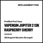 Vapengin Jupiter 2 - Raspberry Cherry (13,000 Puffs Replacement Pod)