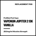 Vapengin Jupiter 2 - Vanilla (13,000 Puffs Replacement Pod)