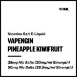 Vapengin - Pineapple Kiwifruit (Nic Salt E-Liquid 30ml)