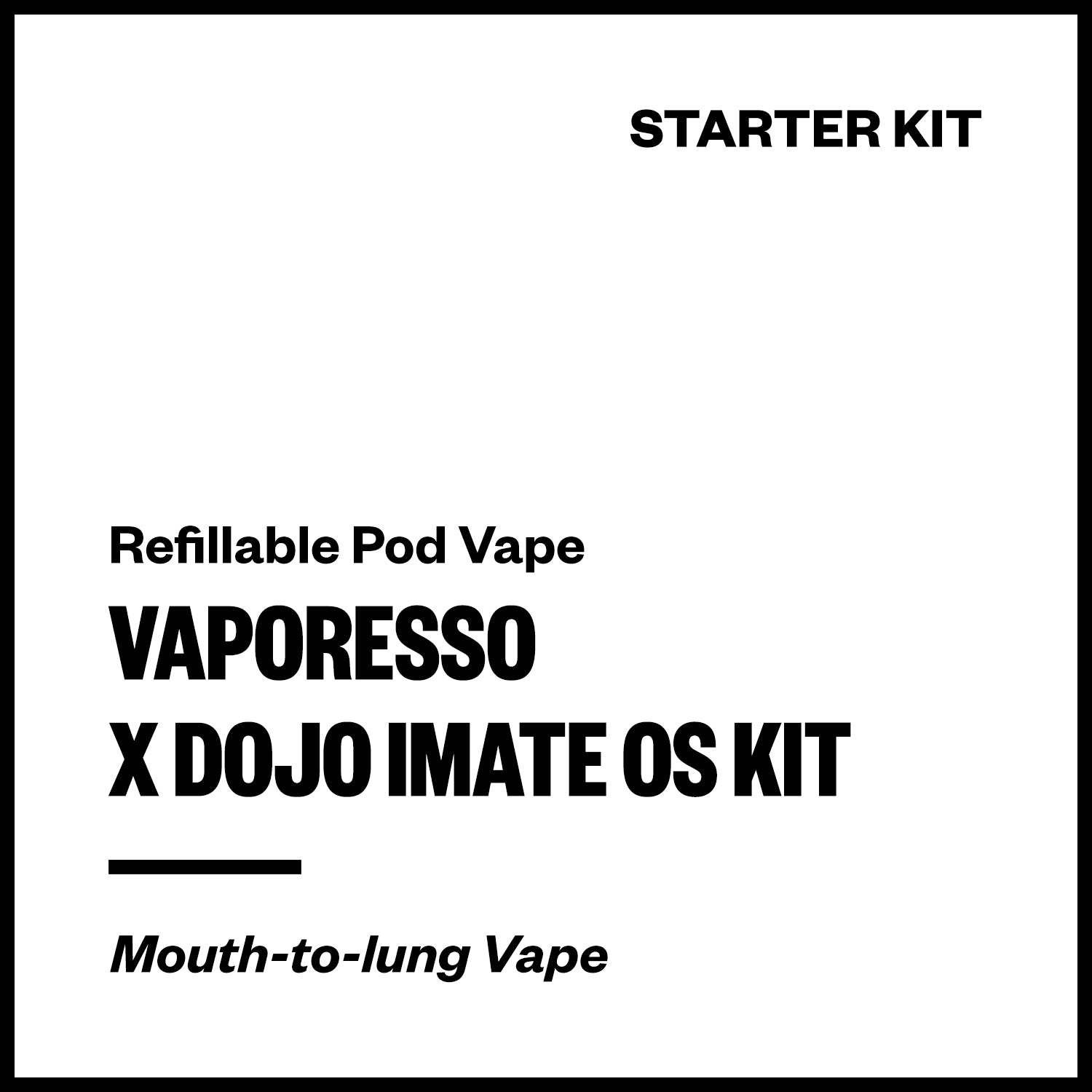 vaporesso-x-dojo-imate-kit.jpg Vaporesso X Dojo iMate OS Kit - Image 1
